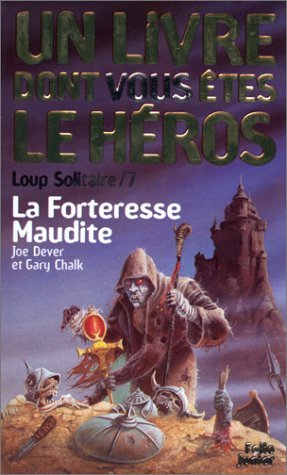 Stock image for Loup solitaire. 7, La forteresse maudite for sale by medimops