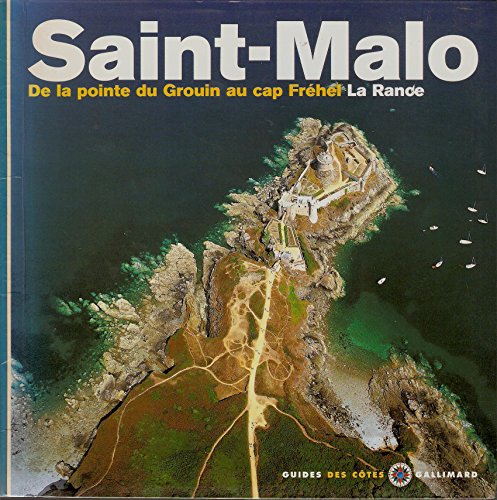 Stock image for Saint-Malo - De la pointe du Groin au cap Frhel, la Rance for sale by Ammareal