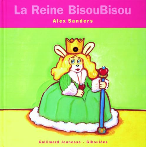 9782070507801: La Reine BisouBisou