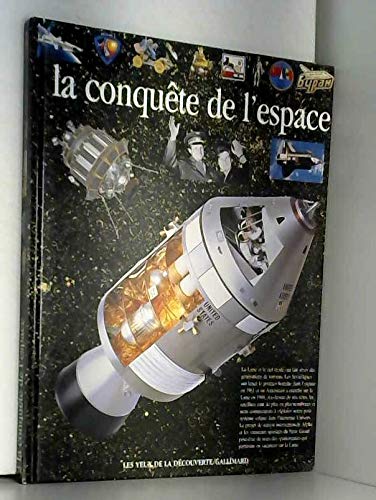 Stock image for CONQU TE DE L'ESPACE (LA) for sale by Better World Books: West