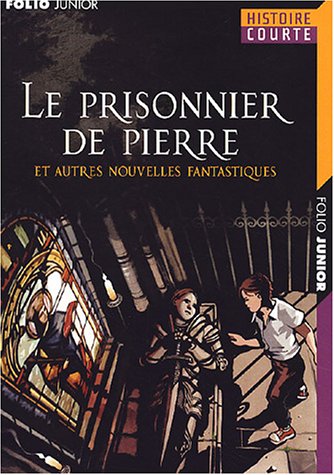 Imagen de archivo de Le prisonnier de pierre et autres nouvelles fantastiques a la venta por Ammareal