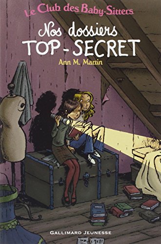 9782070508181: Le Club des Baby-Sitters : Nos dossiers TOP-SECRET