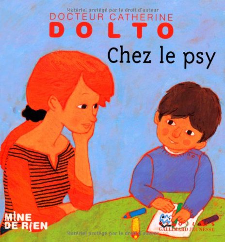 Beispielbild fr Chez le psy - Docteur Catherine Dolto - de 2  7 ans zum Verkauf von Librairie Th  la page