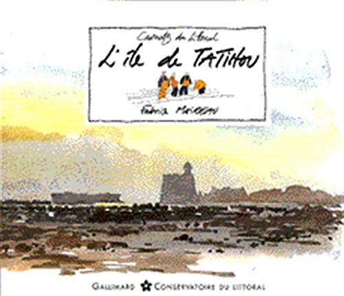 L'ILE DE TATIHOU (9782070509683) by Moireau, Fabrice