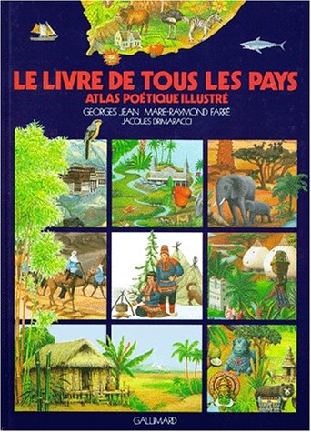Stock image for Le Livre de tous les pays , Atlas potique illustr for sale by medimops
