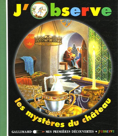 Stock image for J'observe Les Mystres Du Chteau for sale by RECYCLIVRE