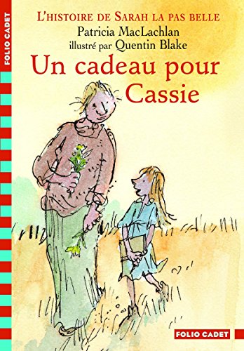 Beispielbild fr L'histoire de Sarah la pas belle, Tome 4 : Un cadeau pour Cassie zum Verkauf von medimops