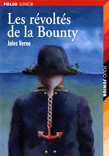 9782070511488: Les rvolts de la Bounty: Suivi de Un drame au Mexique