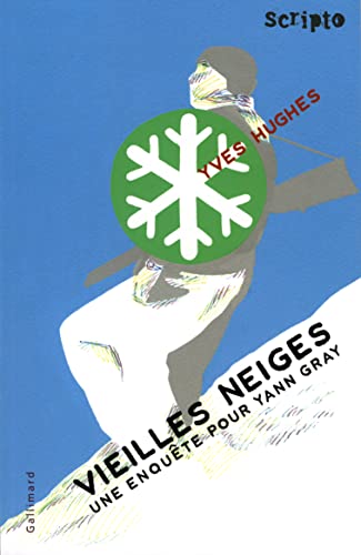 9782070511600: Vieilles neiges: Une enqute pour Yann Gray