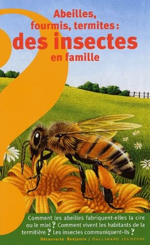 Stock image for Abeilles, fourmis, termites : des insectes en famille for sale by medimops