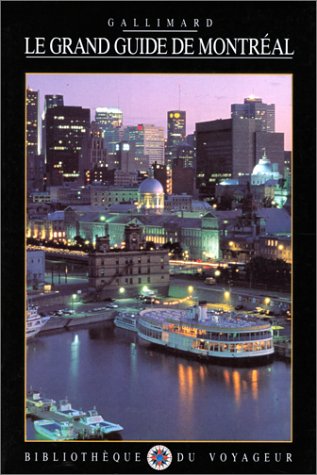 Beispielbild fr Le Grand Guide de Montral 1998 (French Edition) zum Verkauf von Better World Books