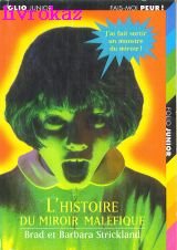 Stock image for L'histoire du miroir malfique for sale by Ammareal