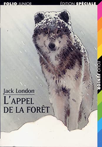 Stock image for L'Appel De LA Foret/Edition Speciale for sale by WorldofBooks