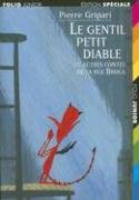 Imagen de archivo de Le Gentil Petit Diable: Et Autres Contes de la Rue Broca a la venta por ThriftBooks-Dallas