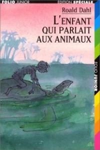 Stock image for L'Enfant qui parlait aux animaux for sale by Ammareal