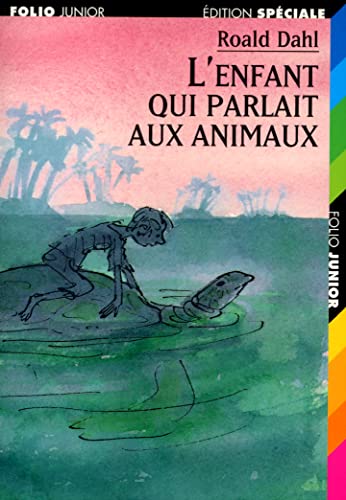 L'ENFANT QUI PARLAIT AUX ANIMAUX (9782070513734) by DAHL, ROALD