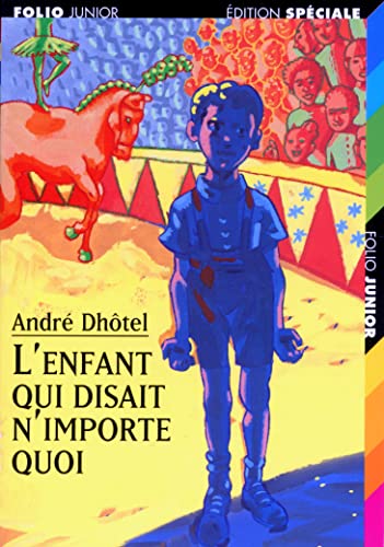Stock image for L'ENFANT QUI DISAIT N'IMPORTE QUOI for sale by Wonder Book
