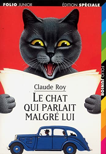 Imagen de archivo de LE CHAT QUI PARLAIT MALGRE LUI a la venta por ThriftBooks-Dallas