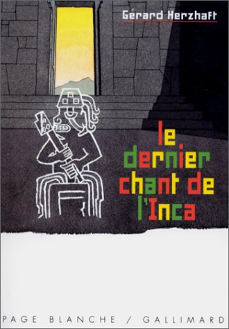 Stock image for Le Dernier Chant De L'inca for sale by RECYCLIVRE