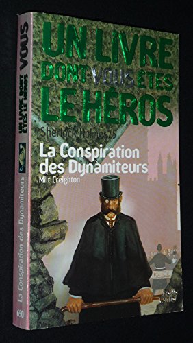 Imagen de archivo de LA CONSPIRATION DES DYNAMITEURS (INACTIF- FOLIO JUNIOR LIVRE HEROS (2)) a la venta por Mispah books