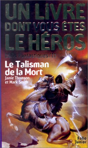 9782070514588: LE TALISMAN DE LA MORT (INACTIF- FOLIO JUNIOR LIVRE HEROS (2))