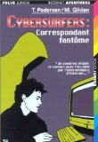 Correspondant fantÃ´me (INACTIF- CYBERSURFERS FOLIO JUNIOR) (9782070515134) by [???]