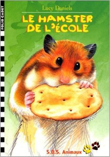 Beispielbild fr Le hamster de l'ecole (French Edition) zum Verkauf von Better World Books Ltd