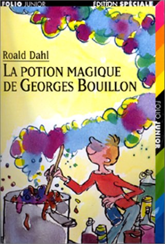 9782070516490: La Potion magique de Georges Bouillon