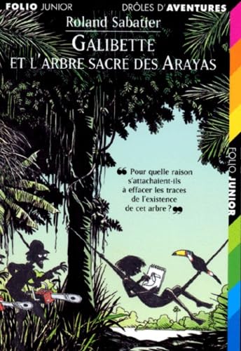 Beispielbild fr Galibette et l'arbre sacr des Arayas zum Verkauf von Librairie Th  la page