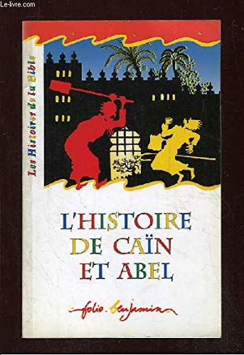 9782070517503: L'histoire de Can et Abel (Folio Benjamin)