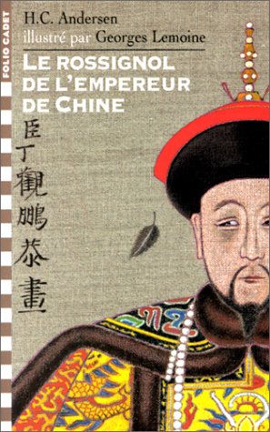 Beispielbild fr Le Rossignol de l'empereur de Chine zum Verkauf von Ammareal