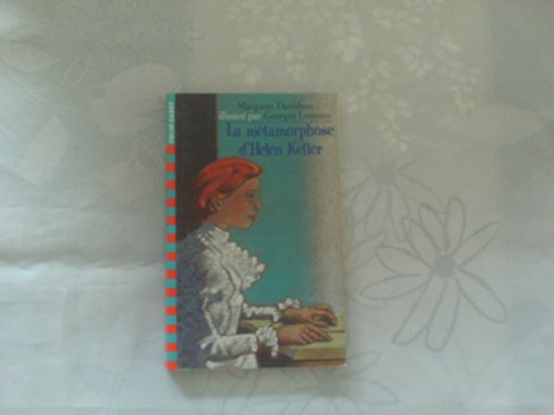 LA METAMORPHOSE D'HELEN KELLER (9782070518586) by DAVIDSON, MARGARET