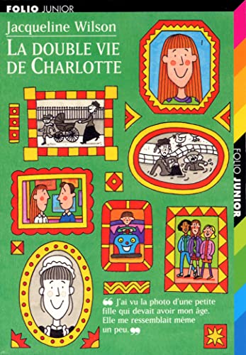 LA DOUBLE VIE DE CHARLOTTE (9782070519125) by Wilson, Jacqueline