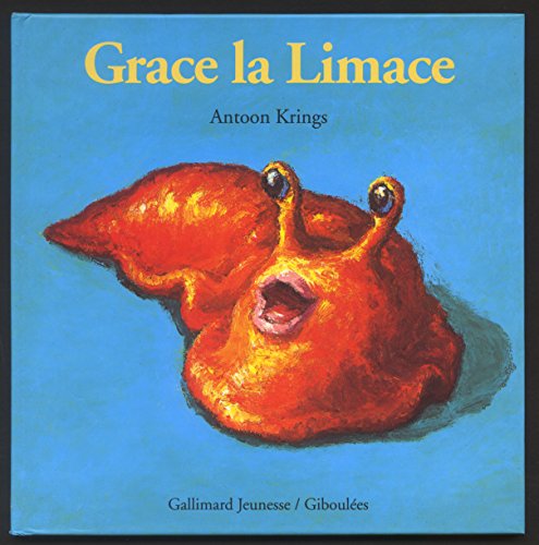 Beispielbild fr Grace la Limace zum Verkauf von Ammareal