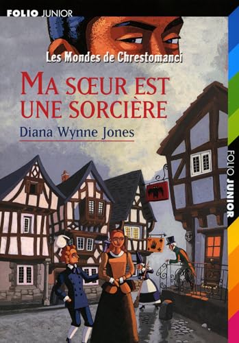 LES MONDES DE CHRESTOMANCI - 1 MA SOEUR EST UNE SORCIERE (9782070519729) by DIANA WYNNE JONES, DIANA