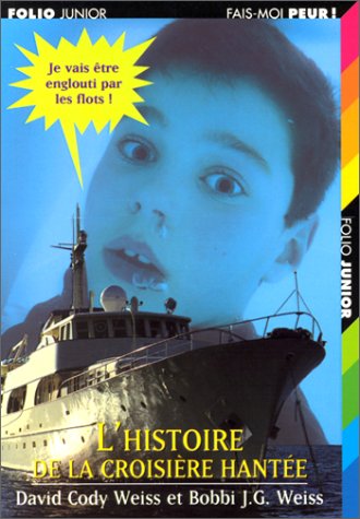 Stock image for L'histoire De La Croisire Hante for sale by RECYCLIVRE