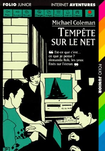 Internet détectives. 3. Tempête sur le Net