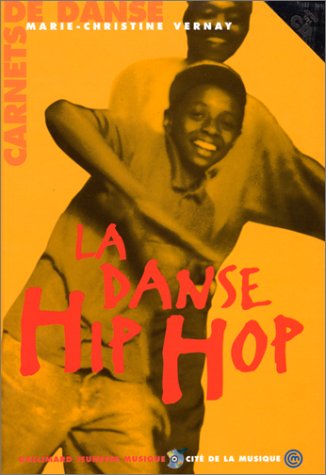 Beispielbild fr LA DANSE HIP HOP. Avec CD zum Verkauf von Ammareal