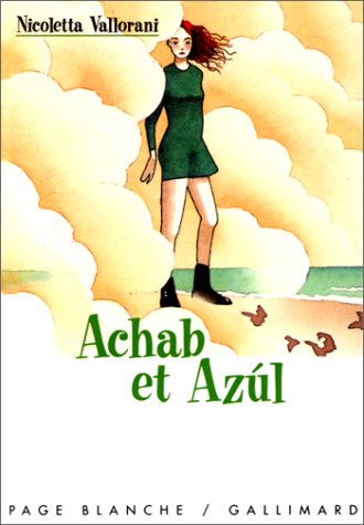 Beispielbild fr Achab et Azul zum Verkauf von Ammareal