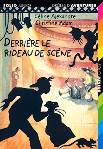 DerriÃ¨re le rideau de scÃ¨ne (9782070522330) by Alexandre, CÃ©line