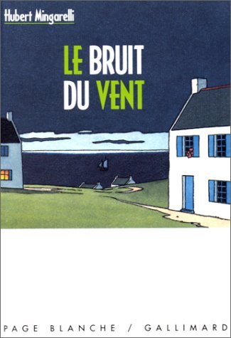 Stock image for Le bruit du vent for sale by Ammareal