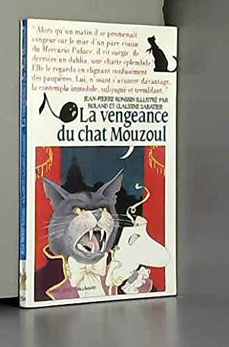Stock image for La Vengeance du chat Mouzoul for sale by Ammareal