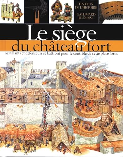 Beispielbild fr Le sige du chteau fort (French Edition) zum Verkauf von Better World Books