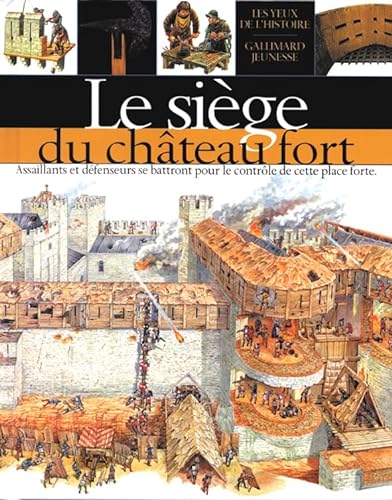 Stock image for Le sige du chteau fort (French Edition) for sale by Better World Books