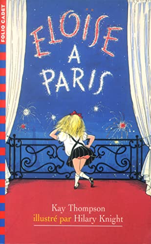 Imagen de archivo de Eloise a Paris/Eloise in Paris (FOLIO CADET CLASSIQUE 2) (French Edition) a la venta por SecondSale