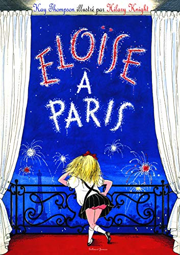 Imagen de archivo de Eloise a Paris (Eloise in Paris) French Edition (Albums Gallimard Jeunesse, 210108) a la venta por SecondSale