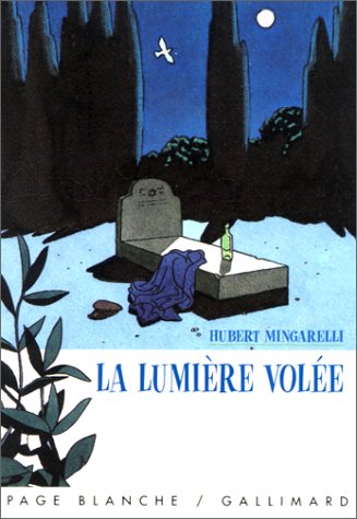 Stock image for La Lumi re vol e (INACTIF- PAGE BLANCHE 2) for sale by ThriftBooks-Dallas