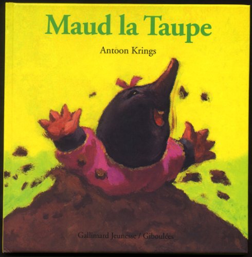 9782070527571: Maud la taupe