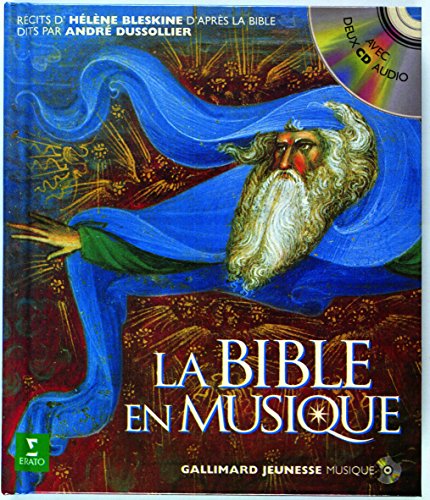 Stock image for La Bible en musique: L'Ancien et le Nouveau Testament for sale by Ammareal