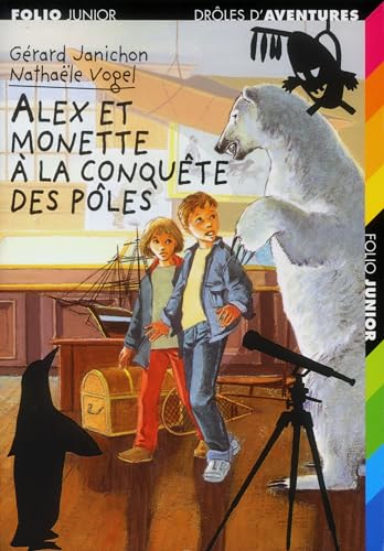 Stock image for Alex Et Monette  La Conqute Des Ples for sale by RECYCLIVRE